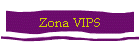 Zona VIPS