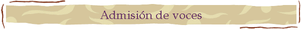 Admisi�n de voces
